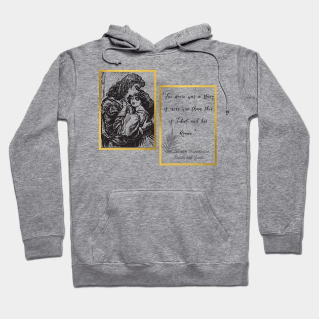 The Never Forgotten Love Story of Romeo and Juliet Hoodie by Kidrock96